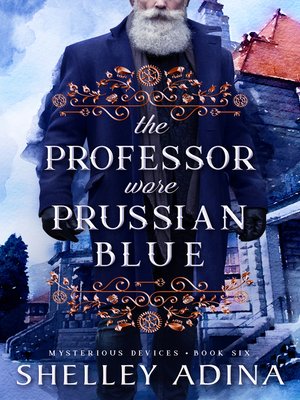 cover image of The Professor Wore Prussian Blue